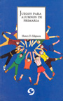 Juegos para alumnos de primaria.